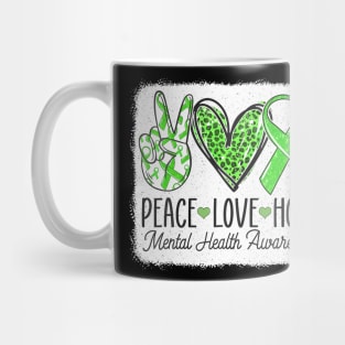 Mental Health Awareness Peace Love  Support Green Ribbon Mug